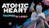 Atomic Heart - Trapped in Limbo