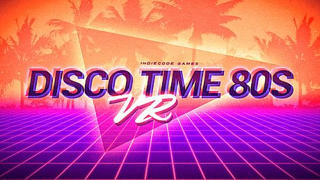 Disco Time 80s VR Game