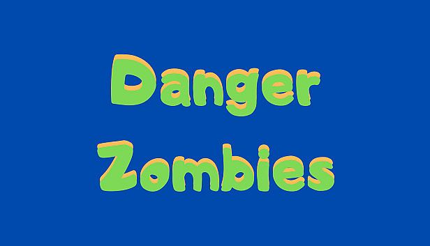 Buy Danger Zombies