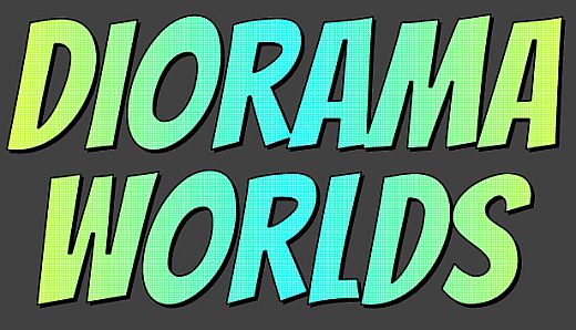 Diorama Worlds