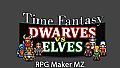RPG Maker MZ - Time Fantasy Add-on: Dwarves Vs Elves