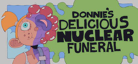 Donnie's Delicious Nuclear Funeral Game