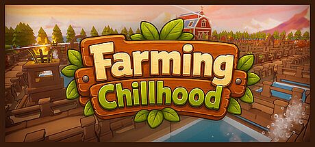 Farming Chillhood Game