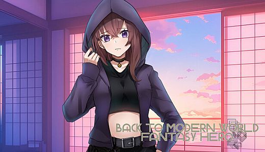Back to Modern World - Fantasy Hero