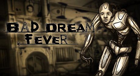 Bad Dream: Fever