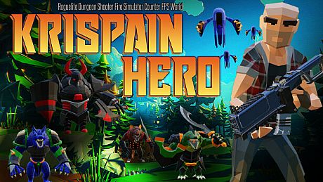 Krispain Hero:Roguelite Dungeon Shooter Fire Simulator Counter FPS World Game