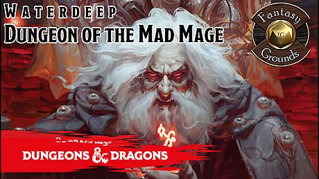 Fantasy Grounds - Dungeons & Dragons Waterdeep: Dungeon of the Mad Mage DLC