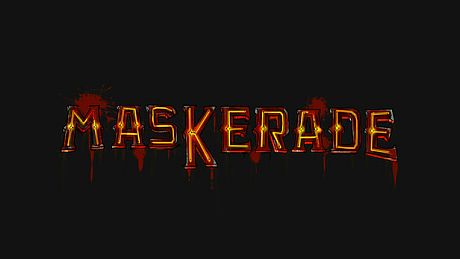 Maskerade: The Deadpan Cry Game