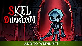 Skel Dungeon: Heroes Must Die!
