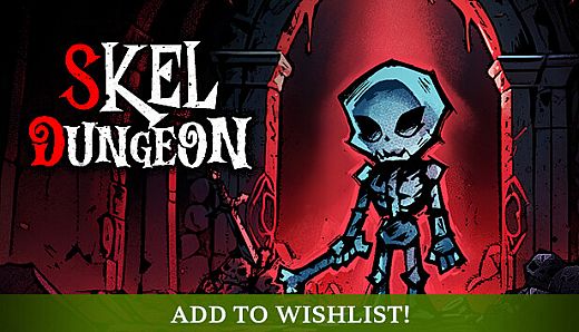 Skel Dungeon: Heroes Must Die!