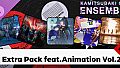 KAMITSUBAKI CITY ENSEMBLE - Extra Pack feat. Animation Vol.2