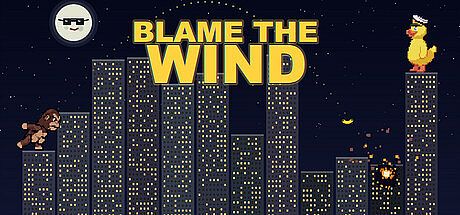 Blame the Wind