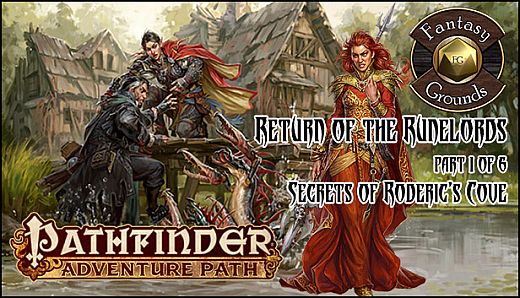 Fantasy Grounds - Pathfinder RPG - Return of the Runelords AP 1: Secrets of Roderic's Cove (PFRPG)