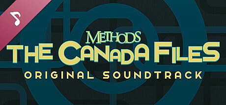 Methods: The Canada Files Soundtrack DLC