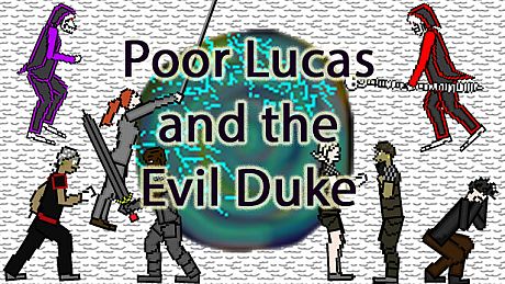 Poor Lucas and the Evil Duke Game