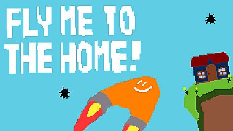 Fly Me To The Home! Game