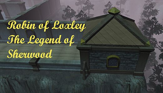 Robin of Loxley the Legend of Sherwood