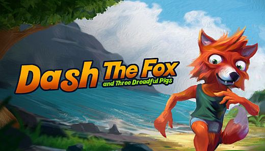 Dash The Fox & Three Dreadful Pigs