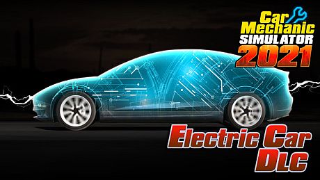 Car Mechanic Simulator 2021 - Electric Car DLC DLC