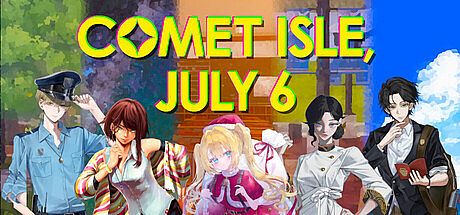 Comet Isle, July 6
