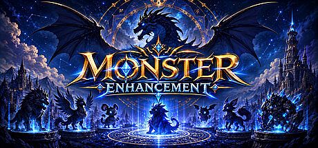 MONSTER ENHANCEMENT Game