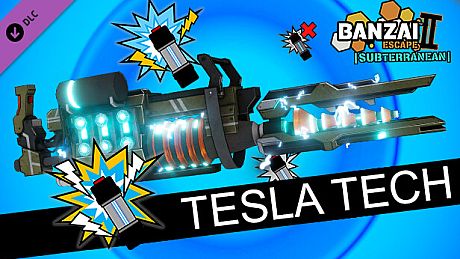 Banzai Escape 2 Subterranean - Tesla Technology DLC