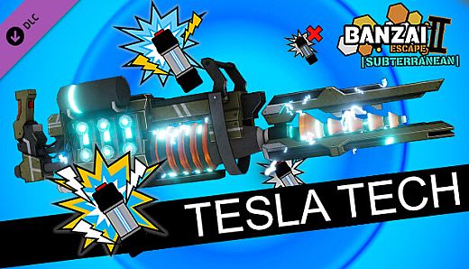 Banzai Escape 2 Subterranean - Tesla Technology