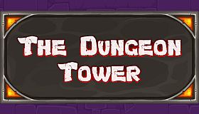 The Dungeon Tower