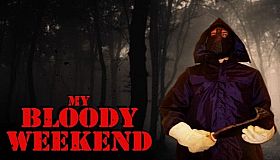 My Bloody Weekend