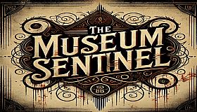 The Museum Sentinel