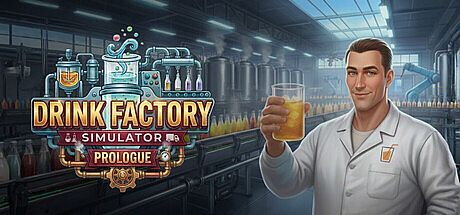 Drink Factory Simulator - Prologue Game