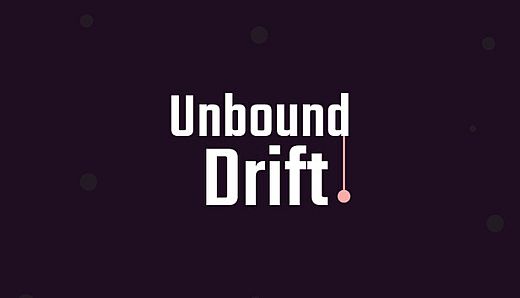 Unbound Drift