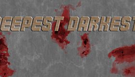 Deepest Darkest