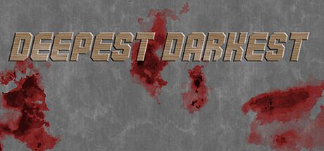 Deepest Darkest Game