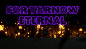 For Tarnow Eternal