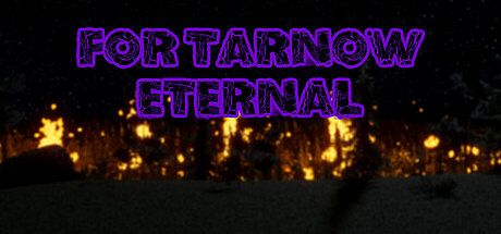 For Tarnow Eternal