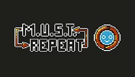M.U.S.T. Repeat