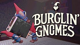 Burglin' Gnomes