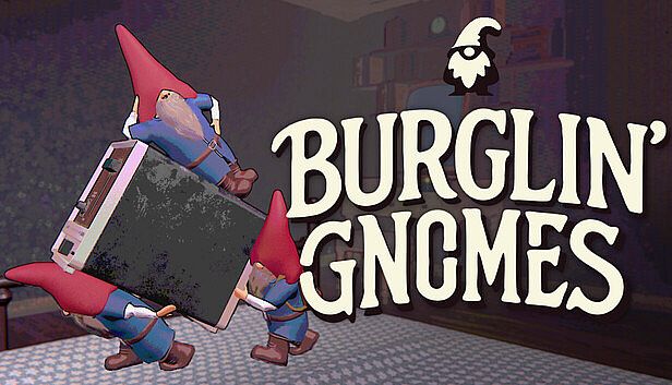 Buy Burglin' Gnomes