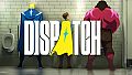 Dispatch