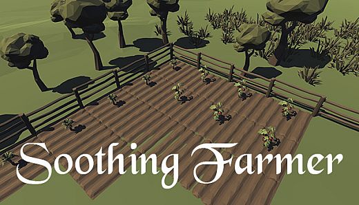 Soothing Farmer