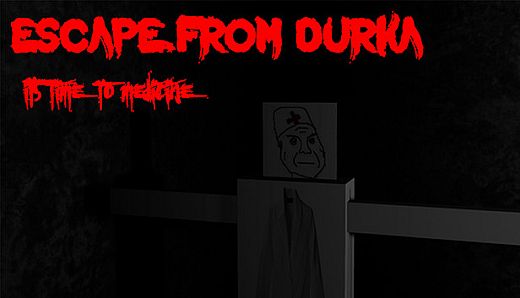 Escape from Durka