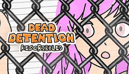 Dead Detention (Rescribbled)