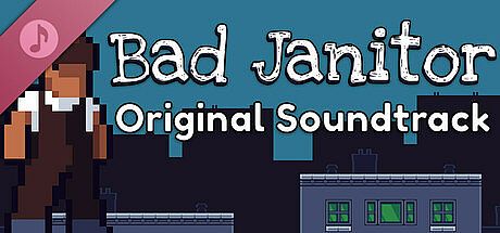 Bad Janitor Soundtrack