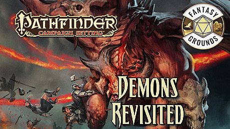 Fantasy Grounds - Pathfinder RPG - Campaign Setting: Demons Revisited DLC