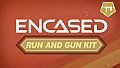 Encased RPG - Run and Gun Kit