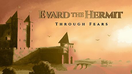 Evard The Hermit: Through Fears Game
