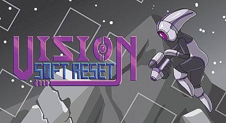 Vision Soft Reset Game