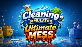 Cleaning Simulator: Ultimate Mess