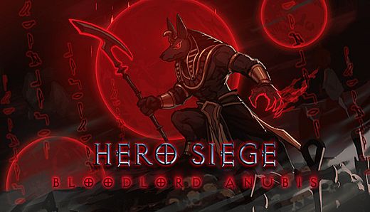 Hero Siege - Bloodlord Anubis (Skin)